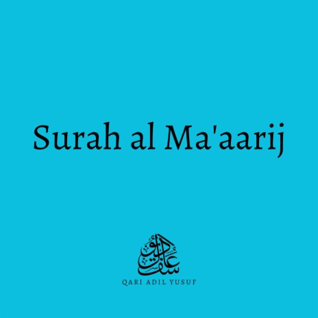 Surah al Ma'aarij | Boomplay Music