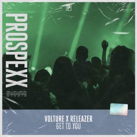 Get To You (Original Mix) ft. Releazer & Scantraxx | Boomplay Music