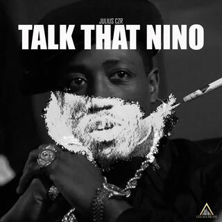 TALK THAT NINO