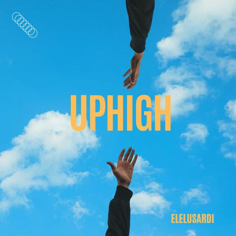 UPHIGH B. | Boomplay Music
