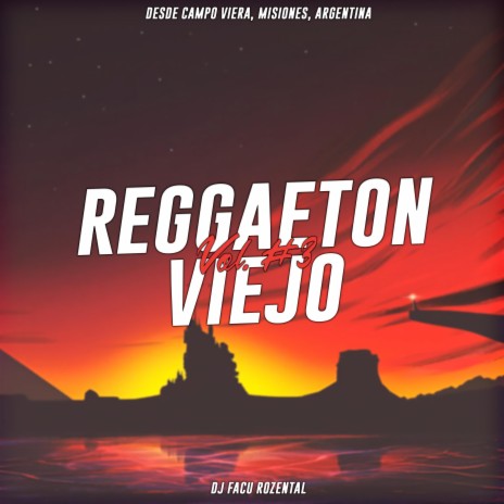 Reggaeton Viejo (Part. 3) | Boomplay Music