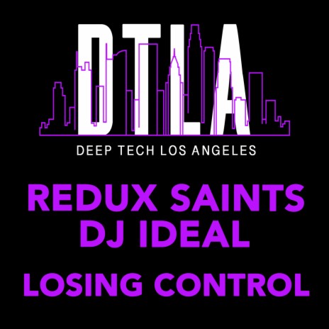 Losing Control ft. DJ IDeal