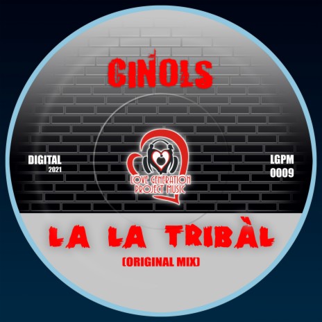 La La Tribàl (Original Mix)
