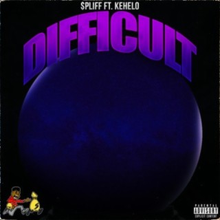 DiFFicult (feat. Kehelo)