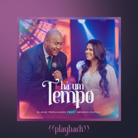 Há um Tempo (Playback) ft. Gerson Rufino | Boomplay Music