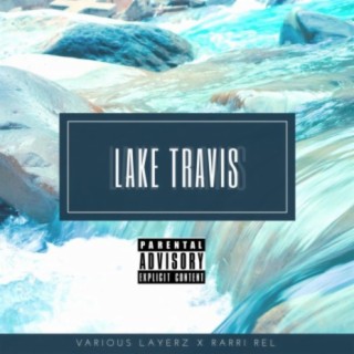 Lake Travis (feat. Rarri Rel)