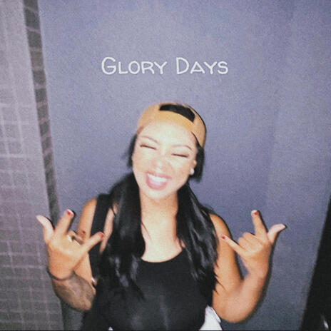 Glory Days | Boomplay Music