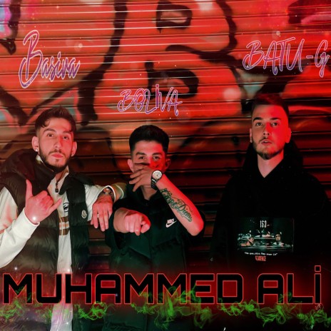 Muhammed Ali ft. Batu-G & Boliva | Boomplay Music