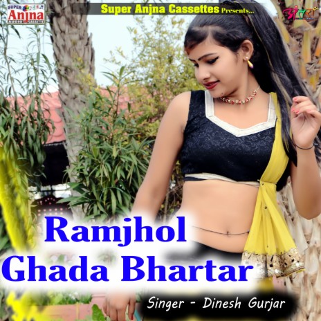 Ramjhol Ghada Bhartar | Boomplay Music