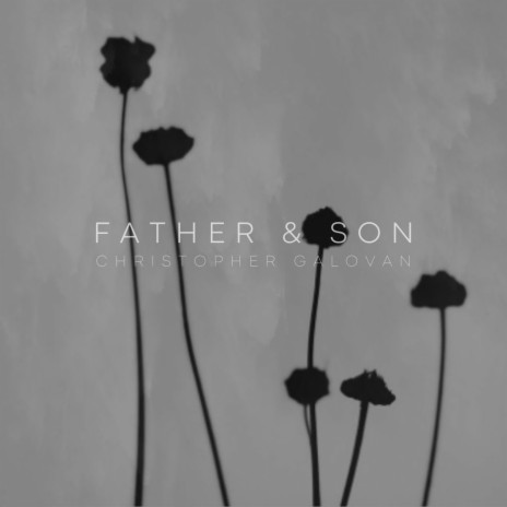 Father & Son | Boomplay Music