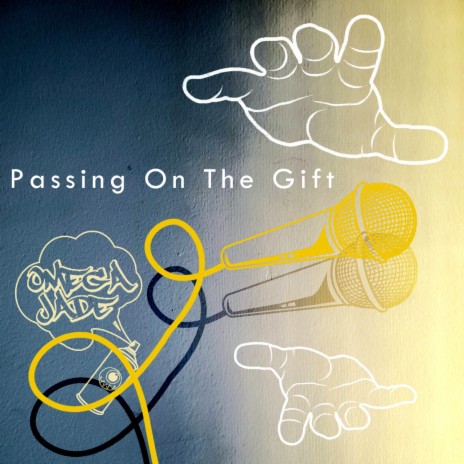 Passing On The Gift | Boomplay Music
