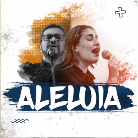 Aleluia ft. Julia Vittória | Boomplay Music