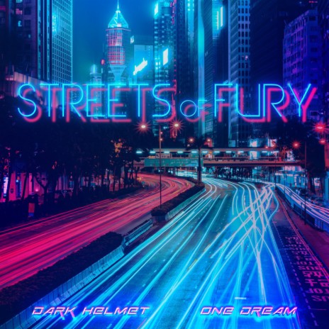 Streets of Fury ft. One Dream