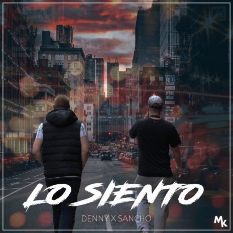 Lo Siento ft. Sancho | Boomplay Music