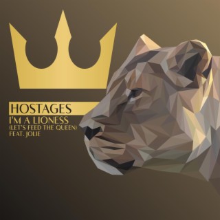 I'm A Lioness (Let's Feed The Queen) (Single)