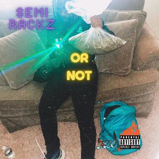 Semi Rackz (or Not)