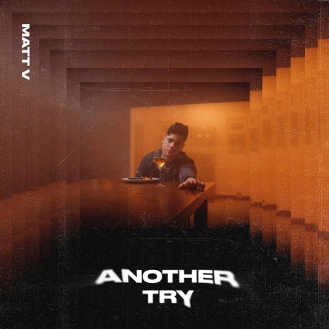 Another Try | Boomplay Music