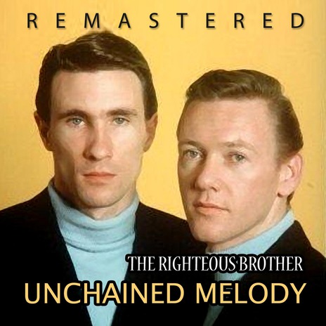 Unchained Melody (Remastered)