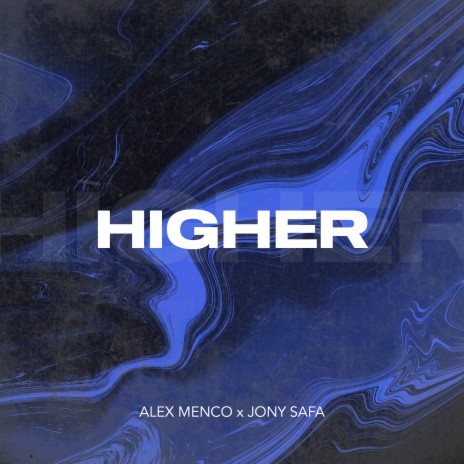 Higher ft. Jony Safa | Boomplay Music