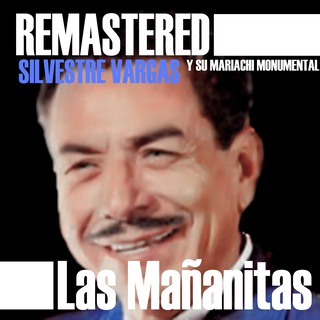 Las mañanitas (Remastered)