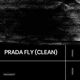 Prada Fly (Radio Edit)