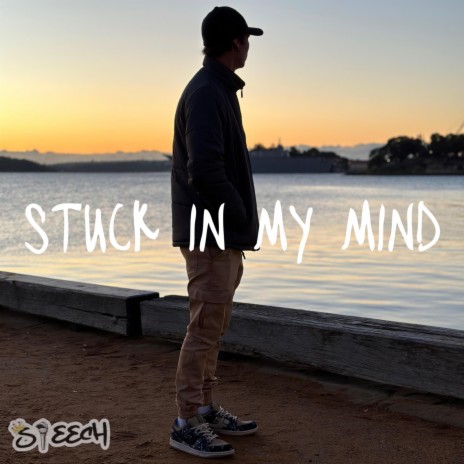 Stuck In My Mind | Boomplay Music