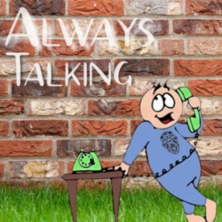 Always Talking
