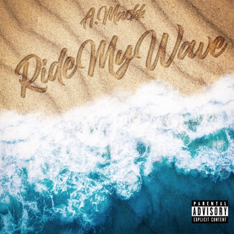 Ride My Wave | Boomplay Music