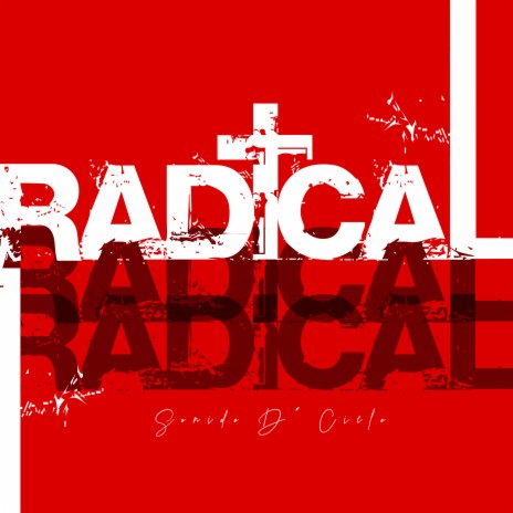 Radical | Boomplay Music
