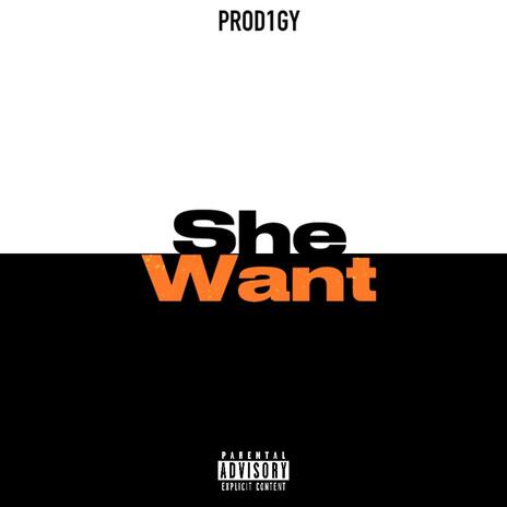 She want | Boomplay Music