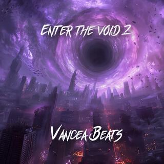 Enter The Void 2