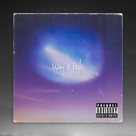 Way 2 High | Boomplay Music