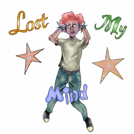Lost My Mind 2 | Boomplay Music