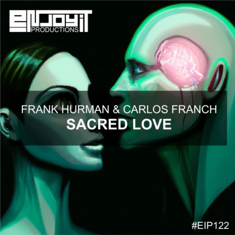 Sacred Love ft. Carlos Franch | Boomplay Music