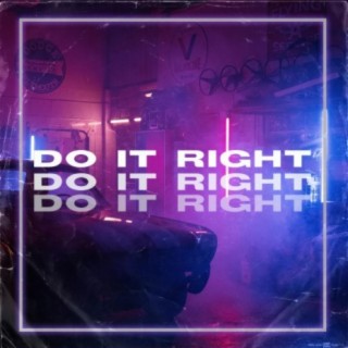 Do It Right