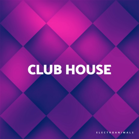 Club House | Boomplay Music