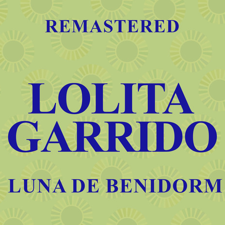 Luna de Benidorm (Remastered)