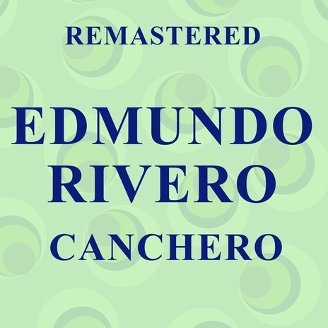 Canchero (Remastered)