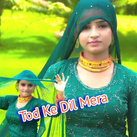 Dil Mat Tode | Boomplay Music