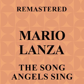 The Song Angels Sing (Remastered)