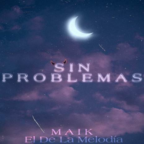 Sin Problemas | Boomplay Music