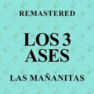 Las Mañanitas (Remastered)