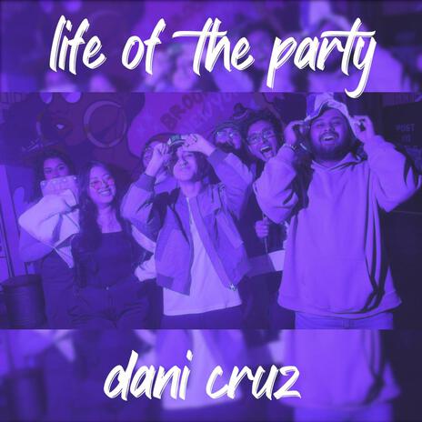 life of the party | Boomplay Music