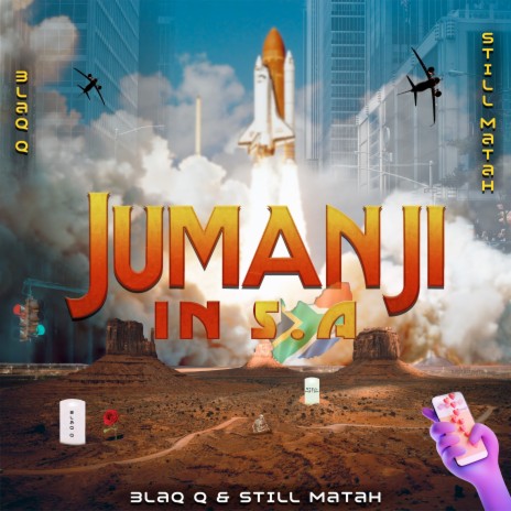 Jumanji in S.A ft. Still Matah