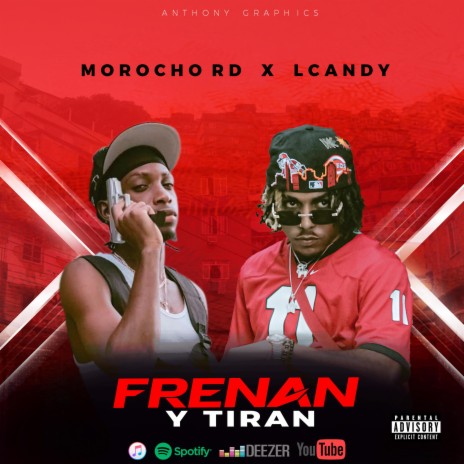 Frenan Y Tiran ft. LCandy | Boomplay Music