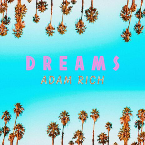 Dreams | Boomplay Music