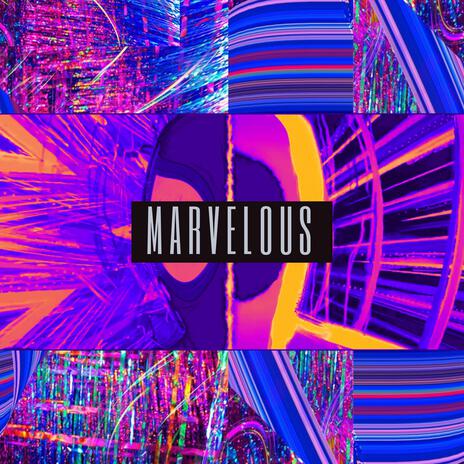 MARVELOUS | Boomplay Music