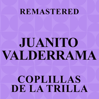 Coplillas de la trilla (Remastered)