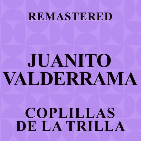 Coplillas de la trilla (Remastered)