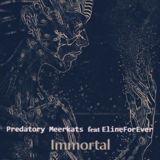 Immortal